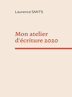 cover image of Mon atelier d'écriture 2020